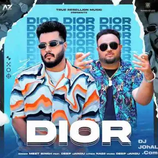 Dior Ft. Deep Jandu