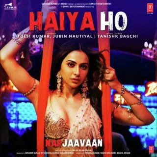 Haiya Ho (Marjaavaan)