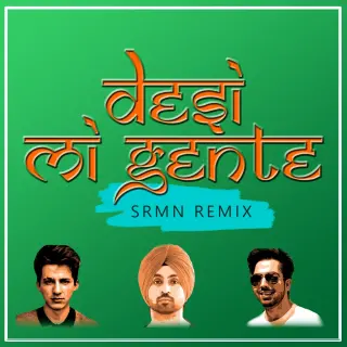 Desi Mi Gente Remix