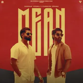 Mean Ft. Parmish Verma