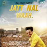 Jatt Nal Waah