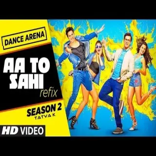 Aa Toh Sahii (REFIX)