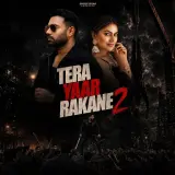 Tera Yaar Rakane 2