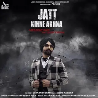 Jatt Kihne Akhna Ft. Ellde Fazilka