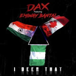I Been That Ft. DAX