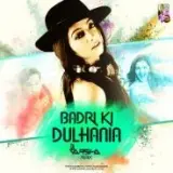 Badri Ki Dulhania (Remix)