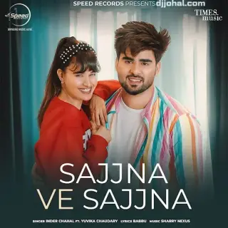 Sajjna Ve Sajjna