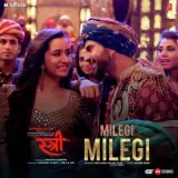 Milegi Milegi (Stree)
