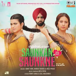 Saunkan Saunkne Title Track