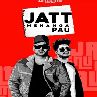 Jatt Mehnga Pau Ft. Raja Game Changerz