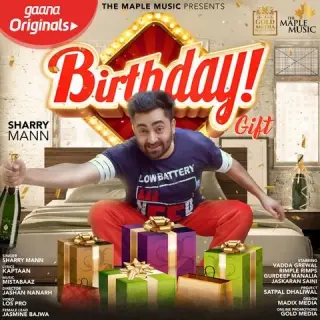 Birthday Gift Ft. Mista Baaz