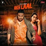 Akh Laal Ft. G Noor