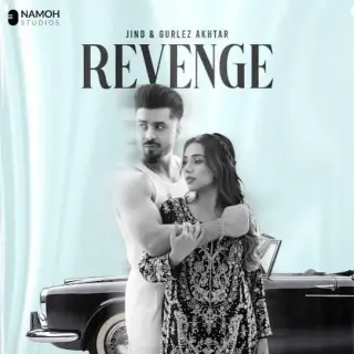 Revenge Ft. Gurlez Akhtar