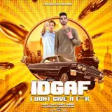 IDGAF Ft. Nimmies