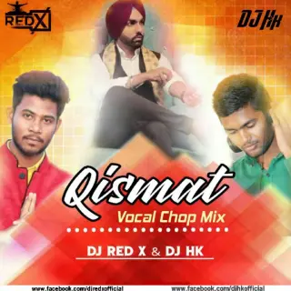 Qismat (Tropical House) Ft Ammy Virk