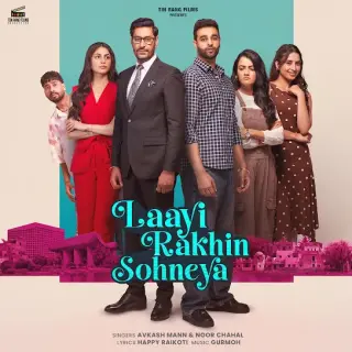 Laayi Rakhin Sohneya (Eh Din Roz Ni Aune)