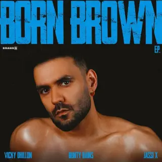 Born Brown - EP