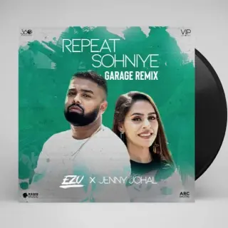 Repeat Sohniye (Garage Remix)