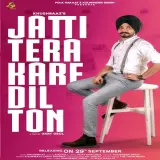 Jatti Tera Kare Dil Ton