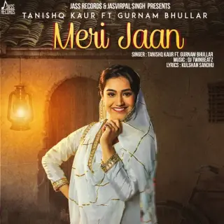 Meri Jaan Ft Gurnam Bhullar