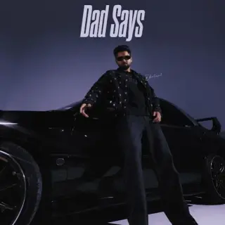 Dad Says
