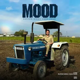 Mood Ft. Kaaj Kaur