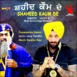 Shaheed Kaum De