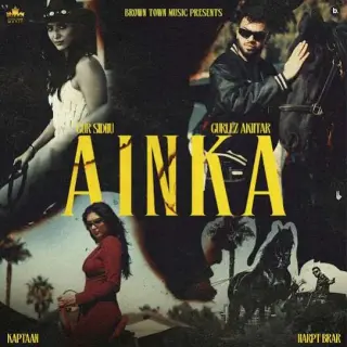 Ainka Ft. Gurlez Akhtar