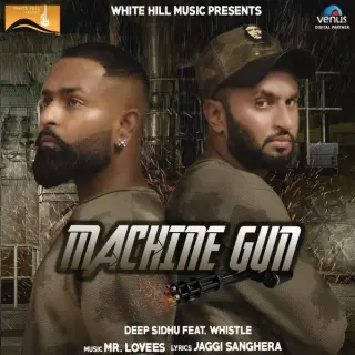Machine Gun Ft Whistle