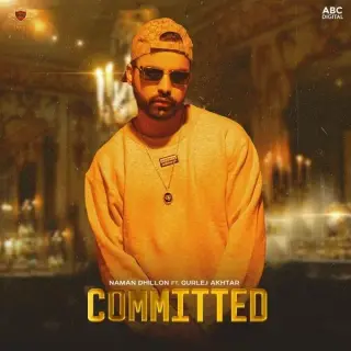 Committed Ft. Gurlej Akhtar