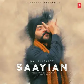 Saayian Ft. KV Singh