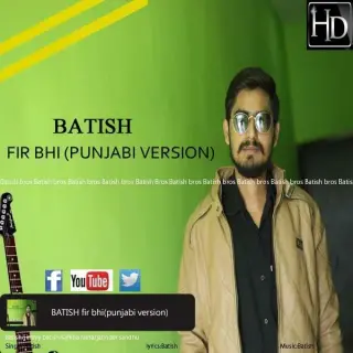 Phir Bhi (Punjabi Version)