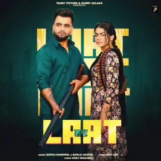 Laat Ft. Gurlez Akhter