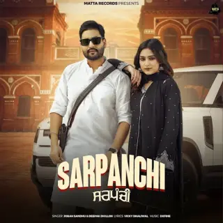 Sarpanchi Ft. Deepak Dhillon