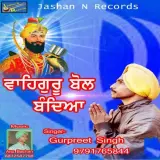 Waheguru Bol Bandiya