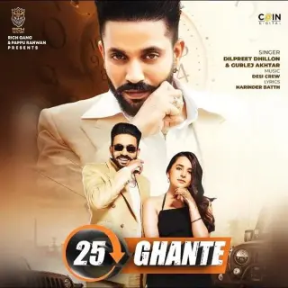 25 Ghante Ft. Gurlej Akhtar