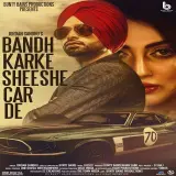 Bandh Karke Sheeshe Car De