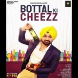 Bottal Ki Cheezz