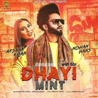 Dhayi Mint Ft. Afsana Khan