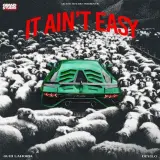 It Aint Easy