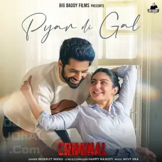 Pyaar Di Gal (Criminal)