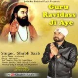 Guru Ravidas Ji Aye