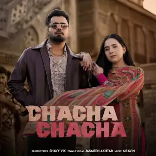 Chacha Chacha Ft. Jasmeen Akhtar