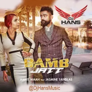 Bamb Jatt (Remix) Ft Amrit Mann