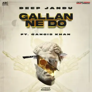Gallan Ne Do Ft. Gangis Khan