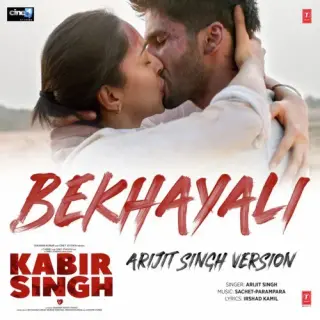 Bekhayali [Kabir Singh]