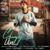 Changey Din Ft Sukh-E Muzical Doctorz