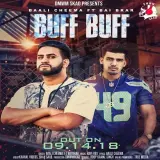Buff Buff Ft. Bai Brar