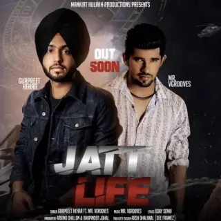 Jatt Life Ft. Mr Vgrooves