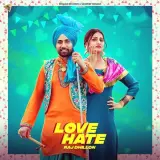 Love Hate Ft. Karan Aujla